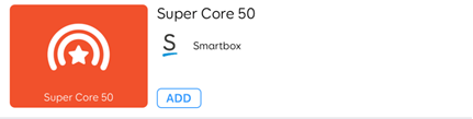 The Super Core 50 add screen