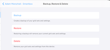 The Backup, Restore and Delete options