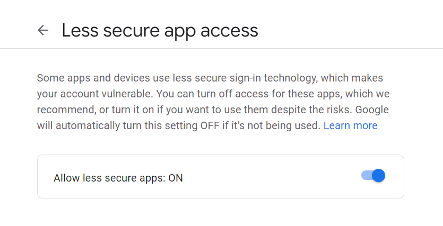 Toggling less secure app access to On.