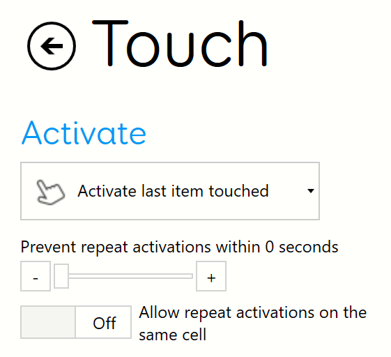 The prevent repeat actions in Touch Settings.